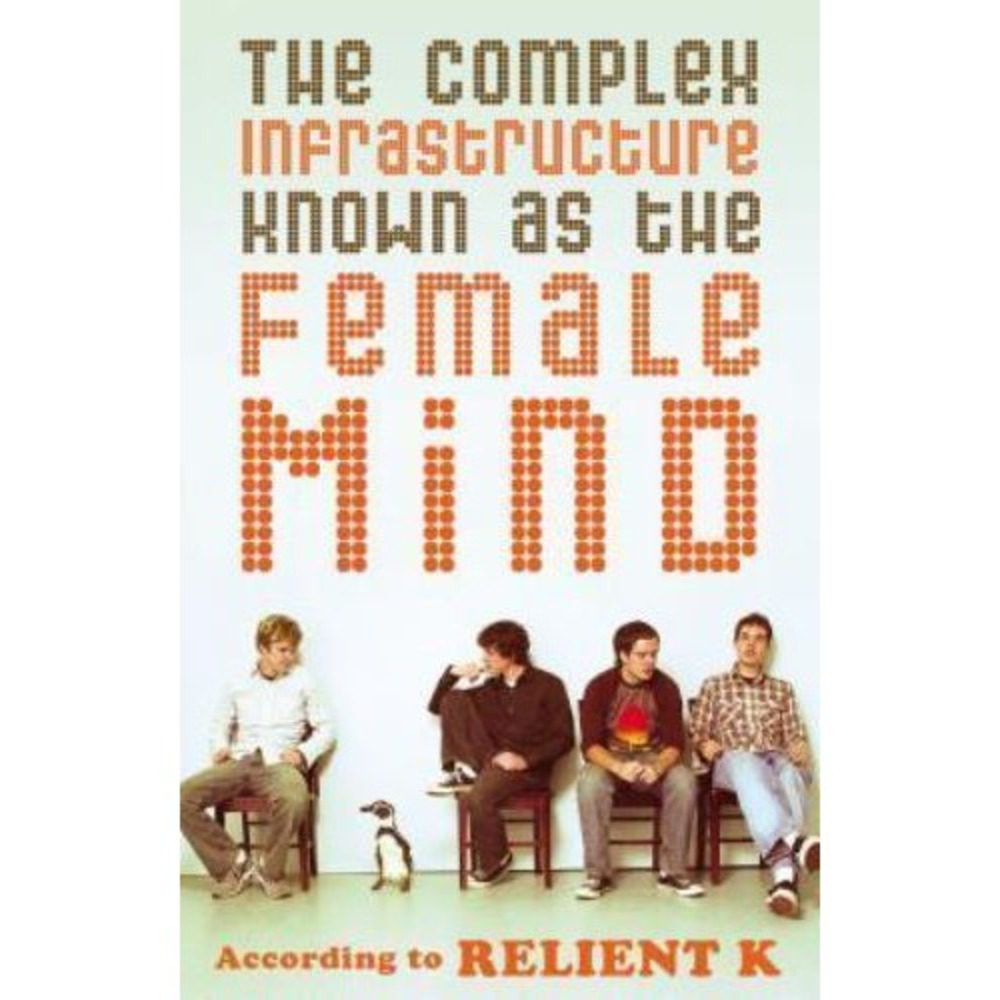 Reliant K The Complex Infrastructure Known As The Female Mind CD Album 2005